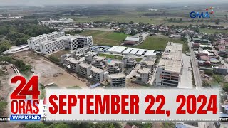 24 Oras Weekend Express SEPTEMBER 22 2024 HD [upl. by Butcher]