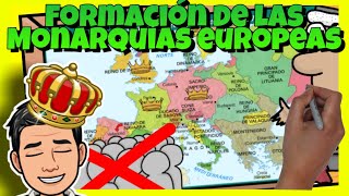 👑 La FORMACIÓN de las MONARQUÍAS EUROPEAS España Portugal Inglaterra y Francia [upl. by Suiluj]