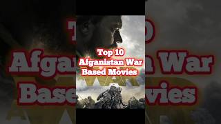 Top 10 Afganistan War Based Moviestop top10 shorts war [upl. by Hovey]