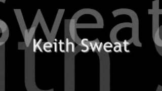 Twisted  Keith Sweat LYRICS [upl. by Nikita]