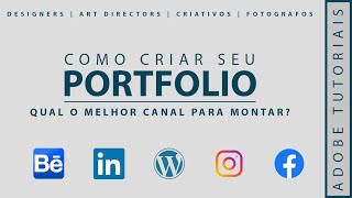 Onde montar meu portfolio Behance Linkedin Site ou Redes sociais Como Criar seu portfolio [upl. by Kala616]