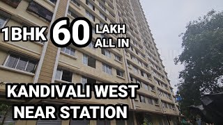 KANDIVALI WEST READY 1BHK 60 LAKH ALL IN  NEAR STATION  330 RERA CARPET  MUMBAI BAST PROPERTY [upl. by Lodhia]