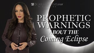 Prophetic Warnings About The ECLIPSE [upl. by Day]