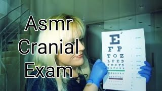 ASMR MEDICAL EXAM CRANIAL [upl. by Smaj362]