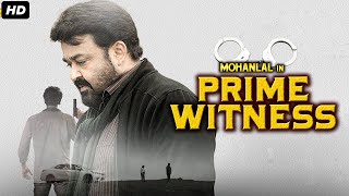 Prime Witness  South Indian Full Movie In Hindi  Mohanlal [upl. by Ardnoid]