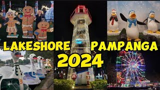 LAKESHORE CHRISTMAS PARK SA PAMPANGA OFFICIAL NG NAGBUKAS MULI SA PUBLIKO NGAYONG 2024 [upl. by Meade]