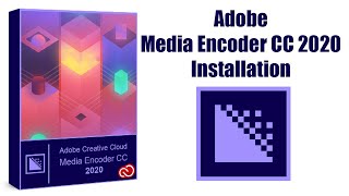 Adobe Media Encoder CC 2020 Installation in Windows 10 [upl. by Gudren]