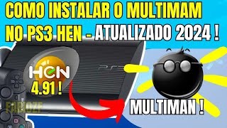 COMO INSTALAR MULTIMAN DIRETO DO PS3 HEN 491  2024 [upl. by Wagoner]