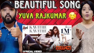 Kavithe Kavithe Lyrical Song Reaction  Yuva  Yuva Rajkumar Sapthami  Santhosh  Hombale Films [upl. by Hendon]