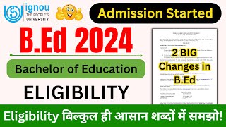 IGNOU BED Eligibility Criteria 2024  IGNOU BED 2024 Application Form  BED Experience Certificate [upl. by Aray]