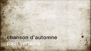 La minute de poésie  Chanson dautomne Paul Verlaine [upl. by Brottman]