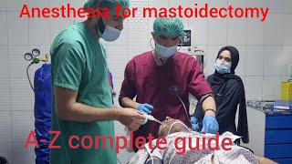 Anesthesia for mastoidectomy ENT Surgery surgennurse mbbs [upl. by Dera443]