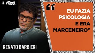 De psicÃ³logo a cineasta Renato Barbieri revela como foi reviravolta na carreira [upl. by Heda]