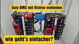 Daly BMS mit Victron verbinden [upl. by Maiocco]