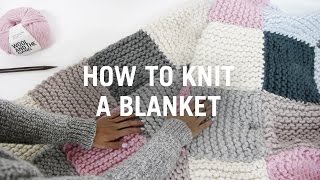 How to Knit a Blanket  Step By Step [upl. by Bobine]