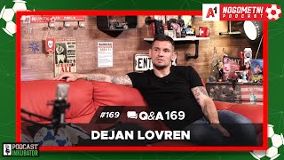 A1 Nogometni Podcast 169 QampA 169  Dejan Lovren [upl. by Brenk189]