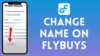 How to Change Name on Flybuys 2024  Edit Name on Flybuys [upl. by Byron]