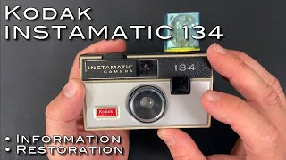 Kodak Instamatic 134 Camera  Information Cleaning and Restoration [upl. by Altman]