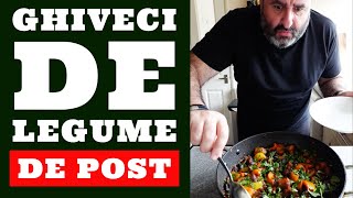 GHIVECI DE LEGUME RETETA DE POST [upl. by Solitta302]