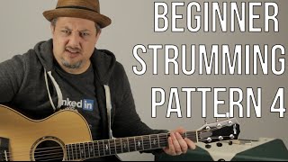 Beginner Acoustic Guitar Strumming Patterns  Pattern 4 [upl. by Hibben215]