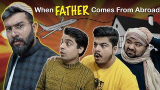 When Father Comes From Abroad  Unique MicroFilms  Comedy Skit  UMF [upl. by Anitnoc463]