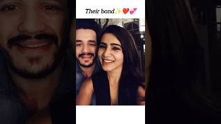 Their bond✨💝❤samantha akhilakkineni trending shorts love ytshorts [upl. by Eetsirk]