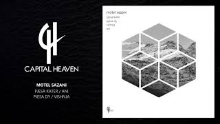 Motel Sazani  Vishnja Original Mix Capital Heaven [upl. by Theurer]