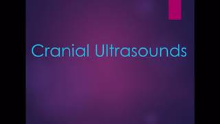 Neonatal cranial ultrasounds [upl. by Ck]