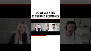 Do all thyroid patients need T3 [upl. by Enoitna]