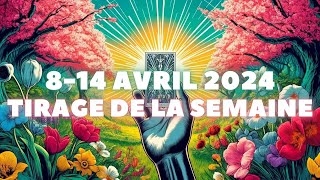 Énergies de la semaine  8 au 14 Avril 2024 [upl. by Eniortna]