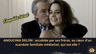 LIntrigante mène lenquête SUR ANOUCHKA DELON [upl. by Briscoe202]