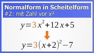 Normalform in Scheitelpunktform umwandeln 2 mit Zahl vor x²  How to Mathe [upl. by Thomas]