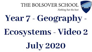 Year 7  Geography  Ecosystems  Video 2  The Bolsover School [upl. by Crifasi]