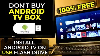 How to Install Android TV on Bootable USB  Updated Version [upl. by Nnylyram589]