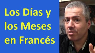 Días de la Semana en Francés y Meses en Francés  Curso de Francés Básico  Clase 10 [upl. by Brose]