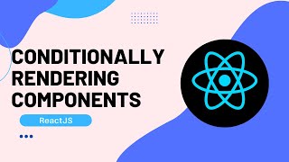 CONDITIONAL RENDERING IN REACT  ReactJS Tutorial [upl. by Jenelle486]