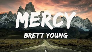 Brett Young  Mercy  Lyric Video   Morgan Wallen Chris Young [upl. by Kubis725]