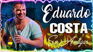 EDUARDO COSTA Songs 2024 Hits 2024  EDUARDO COSTA Songs  EDUARDO COSTA Songs Hits [upl. by Mignon]