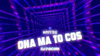 MAVERS  ONA MA TO COŚ  DJ BOCIAN REMIX  2024 [upl. by Nnad]