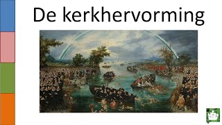 OUDE VIDEO 5 De kerkhervorming [upl. by Nefets]