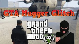 GTA V UNLIMITED MUGGER GLITCH [upl. by Lenroc]