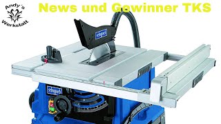 Gewinner Scheppach HS105 Tischkreissäge amp anstehende Messen  News 02 [upl. by Strenta]