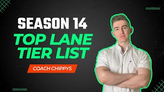 SEASON 14 TOP LANE TIER LIST [upl. by Nerraf]