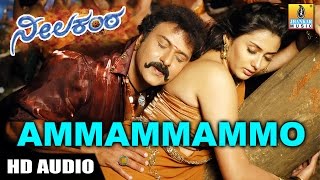 Ammammammo HD Audio Song  Neelakanta Kannada Movie  V Ravichandran  Namitha  Jhankar Music [upl. by Adnirb]