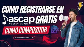 Como registrarse en ASCAP 2024 [upl. by Sherfield]