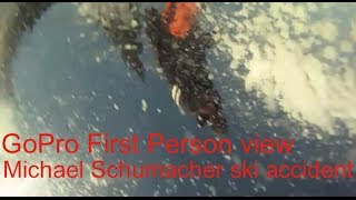 HD Gopro Michael Schumacher ski accident first person view EXCLUSIVE skiiing [upl. by Mayrim499]