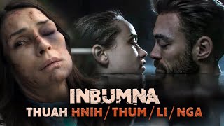 INBUMNA THUAH HNIH THUM LI NGA  MOVIE RECAP MIZO [upl. by Okire64]