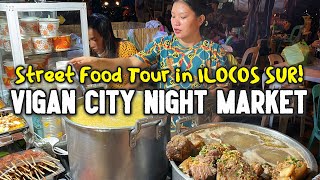 Philippines Street Food Tour at VIGAN CITY NIGHT MARKET  Fantastic STREET FOOD TOUR in ILOCOS SUR [upl. by Holly-Anne]