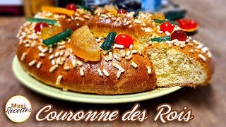 Couronne des Rois  Recette Facile de Brioche Provençale aux Fruits Confits [upl. by Ttenyl]