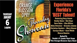 Welcome to the Orange Blossom Opry Showcase 010622 [upl. by Einnos]